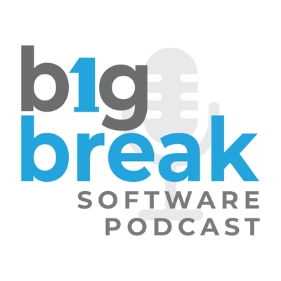The Big Break Software Podcast podcast channel artwork